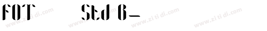 FOT ステッキ Std B字体转换